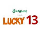 Comedy Asylum 2020 presents: LUCKY 13